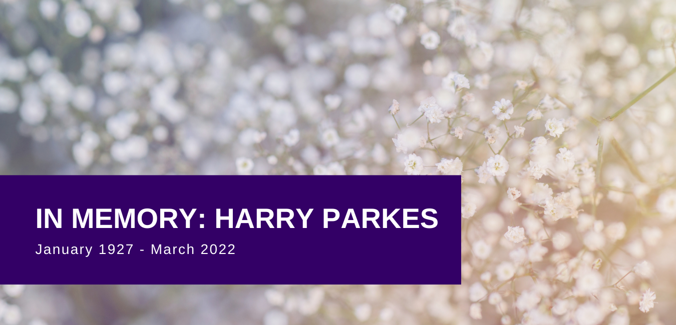 In memory: Harry Parkes
